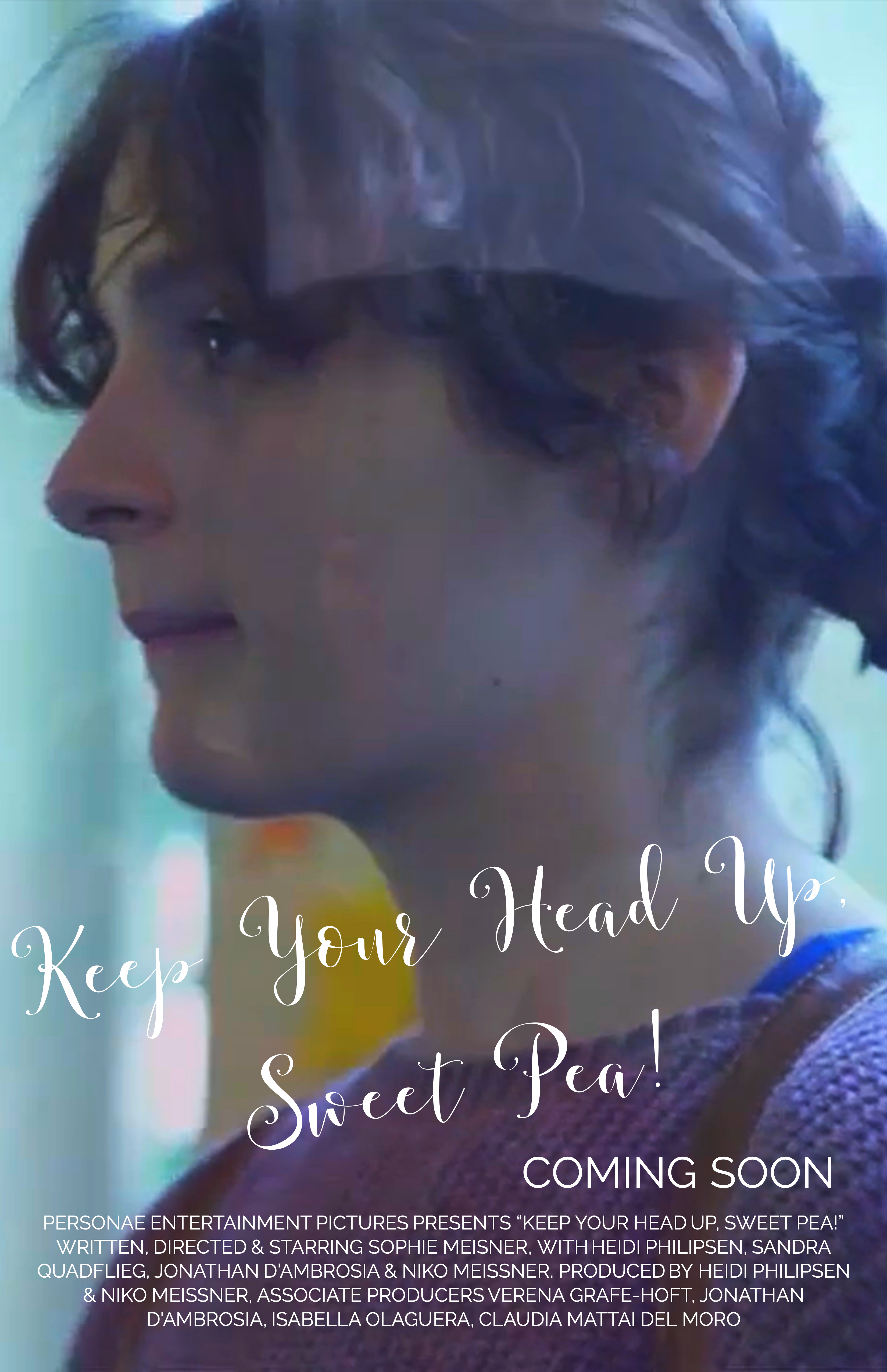 Keep Your Head Up, Sweet Pea (2020)