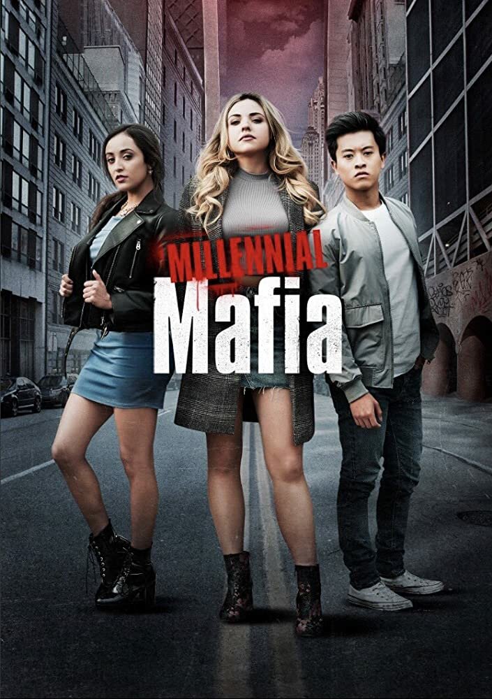Millennial Mafia (2018)