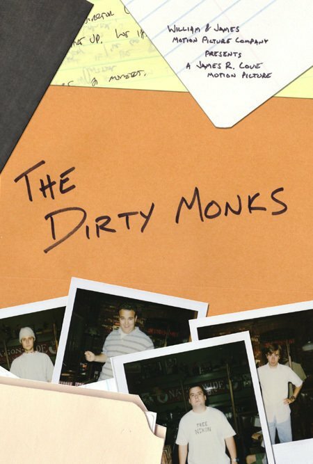 The Dirty Monks (2004)
