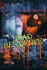 Dead Residence (2019)