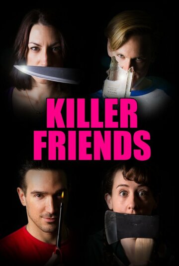 Killer Friends (2017)