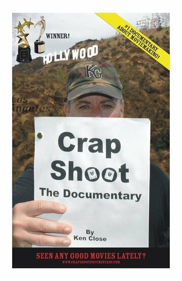 Crap Shoot: The Documentary (2007)