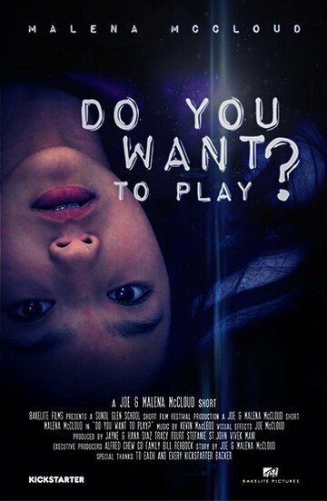 Do You Want to Play? (2015)