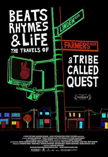 Биты, рифмы и жизнь: Путешествия группы A Tribe Called Quest (2011)