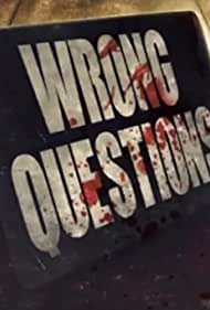 Wrong Questions (2022)