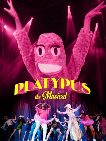 Platypus the Musical (2013)