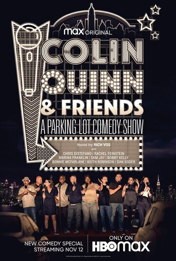 Колин Куинн и друзья: Комедийное шоу на парковке (2020)